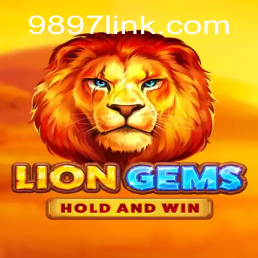 Exploring the Exciting World of LionGems: An Introduction to 9897.com Oficial Slots Brasil #1