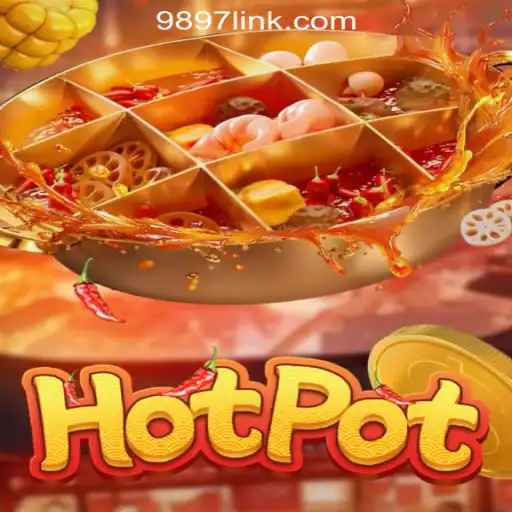 Discover the Exciting World of Hotpot: A Premier Slot Game from 9897.com Oficial Slots Brasil #1