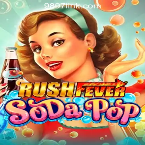 RushFeverSodaPop: Dive into the Exciting World of 9897.com Oficial Slots Brasil #1